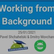 Android Fundamentals 9 Working From Background