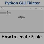 Scale In Tkinter Python Tkinter GUI Tutorial Part16