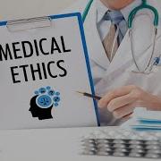 Basic Principles In Medical Ethics CRASH Medical Review Series
