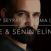 Grup Seyran Sallama 2022 Naze Senin Elinden
