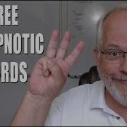 Three Simple Words To Bring You Into The Hypnotic State