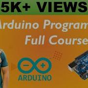 Arduino Programming Full Course FREE Full Bangla Tutorial