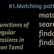 Regular Expressions In Python Tamil Match Search Findall Finditer In Regular Expressions