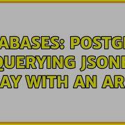 Databases Postgres Querying Jsonb Array With An Array