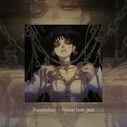 Rammstein Sonne Best Part SLOWED