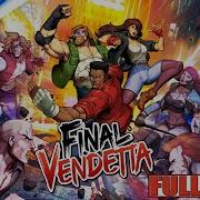 Final Vendetta FULL GAME Walkthrough Gameplay PS4 Pro No Commentary