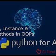 Python For AI ML 19 Class Instance Static Methods In OOPs