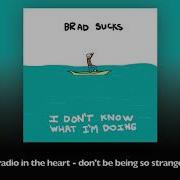 Brad Sucks Making Me Nervous Official Audio Lyric Video