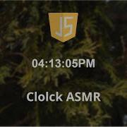 ASMR Programming Clock With JavaScript No Talking