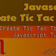 Javascript Game Tutorial Create Tic Tac Toe Part 1