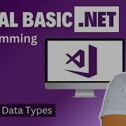VB NET Data Types VB Net Basics From Scratch VB NET Tutorial For Beginners