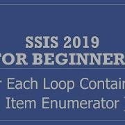 SSIS 2019 For Each Loop Container Item Enumerator