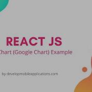 How To Create Bar Chart Google Chart In React JS Develop Mobile Applications