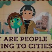 Why Are People Moving To Cities Crash Course Geography 45
