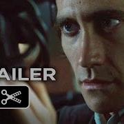 Nightcrawler Official Trailer 1 2014 Jake Gyllenhaal Movie HD