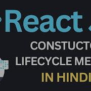 Constructor Lifecycle Method In ReactJs Tutorial 16 In Hindi Complete React Course In Hindi