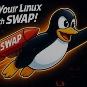 Swap On Linux When How And Why You Should Really Use It
