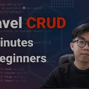 Laravel CRUD In 50 Minutes For Beginners From Scratch