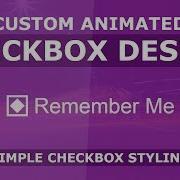 Pure CSS Custom Animated Checkbox Design How To Create A Custom Checkbox