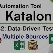Katalon Automation Lesson 28 Data Driven Testing Using Database Excel Sheets