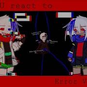 Sans AU React To Error Sans Vs Fatal Error Remastered Bad English