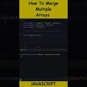MERGE MULTIPLE ARRAYS IN JAVASCRIPT COOL TRICK Javascript Shorts Tricks