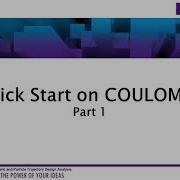 COULOMB Quick Start Part 1