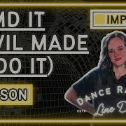 DMMD IT Devil Made Me Do It Line Dance Walkthrough