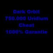 Dark Orbit 750 000 Uridium Cheat 1000