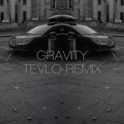 EDEN Gravity Tevlo Remix