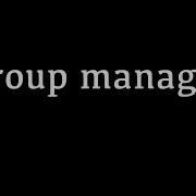 Group Manager Tutorial
