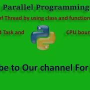 Learn Python Parallel Programming Python Thread Part 1 I O CPU Bound Task Video 1