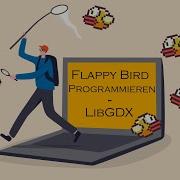 Flappy Bird Klon Programmieren Mit LibGDX Android Spiel Erstellen Teil 1 Projekt Anlegen