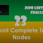 Count Complete Tree Nodes Day 23 Binary Search June LeetCoding Challenge Leetcode 222