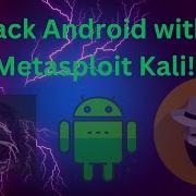 HACK ANDROID With Metasploit Kali