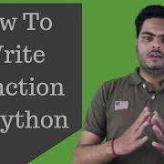How To Write Function In Python Python Data Science Tutorial 2019