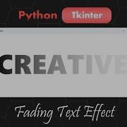 Fade Text Effect In Python Tkinter GUI Tutorial