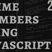 Check Prime Number Program In JavaScript Find Prime Numbers In JavaScript Hindi