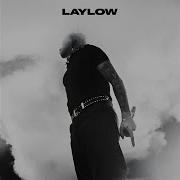 LAYLOW