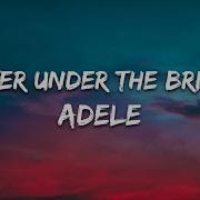Adele Water Under The Bridge Lyrics