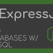 ExpressJS Tutorial 8 Connecting To MySQL Database