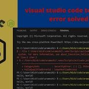 Visual Studio Terminal Nodejs Code Run Error Fixed