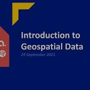 Introduction To Geospatial Data