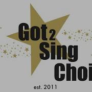 Got 2 Sing Choir Leaders Let Loose