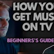 How To Get Your Music On TV Sync Licensing 101