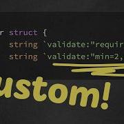 Creating Custom Struct Tags In Golang Is Awesome