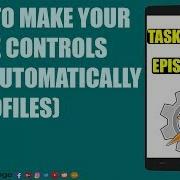 TASKER GUIDE EP 12 HOW TO MAKE YOUR PHONE CONTROLS WIFI AUTOMATICALLY 3 PROFILES