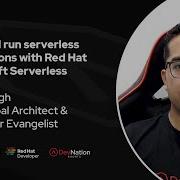 Build And Run Serverless Applications With Red Hat OpenShift Serverless