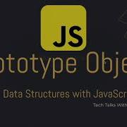 Understanding Prototype Object With Constructor Function Data Structures With JavaScript
