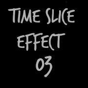 VIDEOSTAR TIME SLICE EFFECT EASY 003